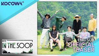 NOW STREAMING IN THE SOOP BTS Season 1  KOCOWA [upl. by Darreg5]