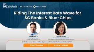 Riding The Interest Rate Wave for SG Banks amp BlueChips [upl. by Sackville]