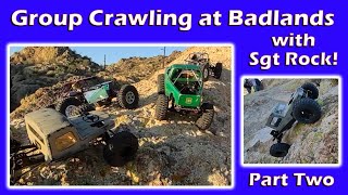 Group Crawling at Badlands with Sgt Rock Part Two [upl. by Aviv619]