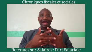 Retenues sur Salaires  quotPart Salarialequot [upl. by Eicnan]