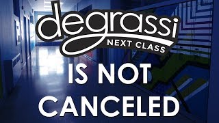 Degrassi Next Class Is Not Canceled August 2017 [upl. by Teodoro956]