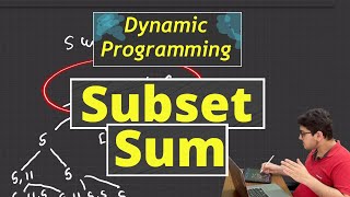 SUBSET SUM amp PARTITION PROBLEM  Dynamic Programming  CP Course EP 98 [upl. by Peadar465]