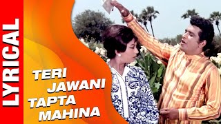 Teri Jawani Tapta Mahina With Lyrics  Amaanat Mohammed Rafi Manoj Kumar Sadhana  Romantic Songs [upl. by Minabe721]