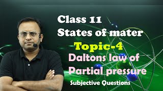 Class 11 States of matter DALTONS LAW OF PARTIAL PRESSURE [upl. by Rimidalg620]