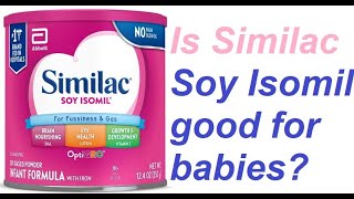 Is Similac Soy Isomil good for babies [upl. by Llatsyrk]