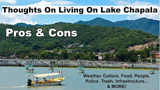 Information About Living On Lake Chapala  Pros amp Cons [upl. by Dolores]