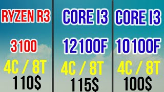 12100 VS I310100 VS RYZEN 3 3100 BENCHMARKS BEST GAMING QUAD CORE CPU IN 2022 [upl. by Utir]