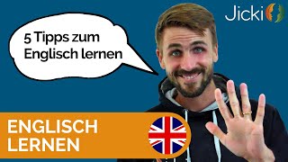 🇬🇧 Die 5 Tipps zum erfolgreichen Englisch lernen Anfänger und Fortgeschrittene [upl. by Clare]