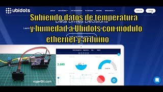 🌡️ Subiendo datos de temperatura y humedad a Ubidots con módulo ethernet y arduino [upl. by Mojgan811]