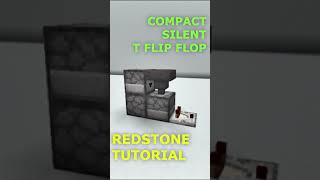 Compact Silent T Flip Flop  Minecraft Redstone Tutorial [upl. by Shipley]