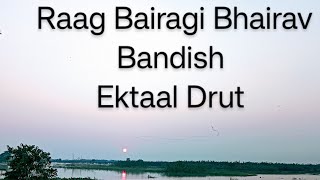 Raag Bairagi Bhairav Bandish  Ektaal Drut  Flute Instrumental  Shibaji Flute [upl. by Bird]