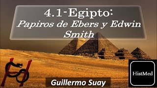 41Egipto Papiros de Ebers y Edwin Smith [upl. by Llewen]