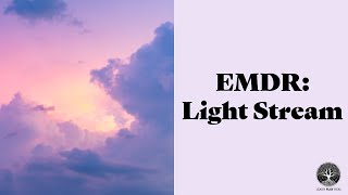 EMDR Light Stream [upl. by Doug]