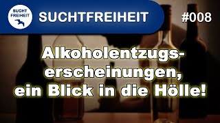 Alkoholentzugserscheinungen ein Blick in die Hölle [upl. by Edea838]