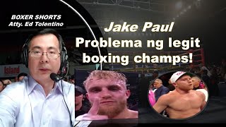 JAKE PAUL PROBLEM NG MGA LEGIT BOXERS [upl. by Ronald755]