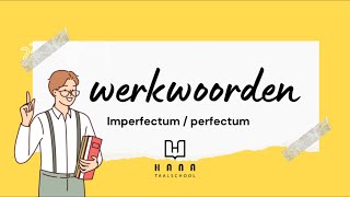 Werkwoorden Imperfectum Perfectum [upl. by Danni]