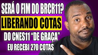 BRCR11 APROVA AMORTIZAÇÃO PARCIAL E LIBERA COTAS DO CNES11 Fundos Imobiliários [upl. by Refinnej]