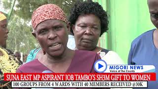 JOB TAMBO Gives Sh3m Grant To 100 Suna East Women Groups Ahead Of 2027 MP Bid [upl. by Valley717]