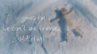 Ariana Grande  we cant be friends wait for your love x ghostin MASHUP lyric video [upl. by Franza995]