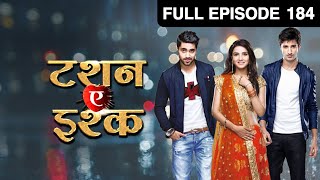 क्यों गुस्सा आया Kunj को  Tashan E Ishq  Episode 184  Zee TV [upl. by Lleze]