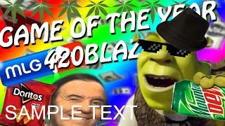 GET SHREKT NUB  Game Of The Year 420BlazeIt [upl. by Lynnell]