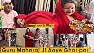 Guru Maharaj Ji Aaye Ghar Par  Nanglisahib Wale  Grand Welcome 🙏 [upl. by Acirtal]