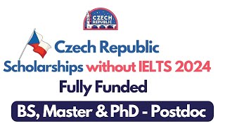 Czech Republic Scholarships without IELTS 2024 – Fully Funded [upl. by Yasmine]