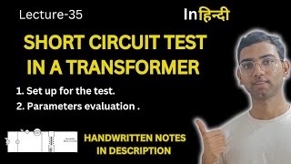 Short Circuit Test in a Transformer  Basic Electrical Engineering [upl. by Becka607]