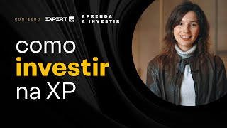 COMO INVESTIR na XP PASSO a PASSO  Aprenda a Investir [upl. by Dacy144]