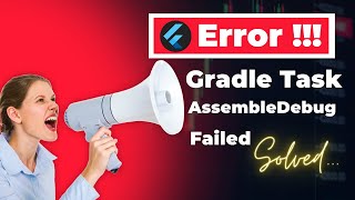 gradle task assembledebug failed with exit code 1  fix flutter error  Web Tech [upl. by Sible]