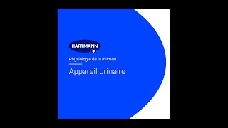 Appareil urinaire  HARTMANN [upl. by Nnaj]