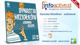 Dynastia Miziołków  Joanna Olech  audiobook mp3 [upl. by Suertemed293]