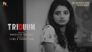 TRIDUUM  4K  New Malayalam Shortfilm 2024  Films and Trends [upl. by Rosati]