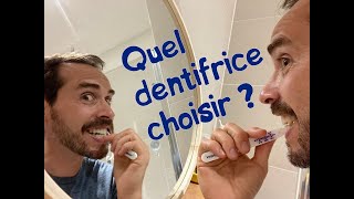 Quel dentifrice choisir [upl. by Dreddy]