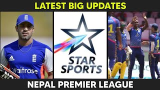 Nepal Premier League In Star Sports 🔒  3 More New Players Signed In  Fresh Updates From NPL [upl. by Akirehc]