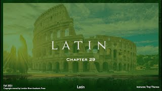 Wheelocks Latin Chapter 29 2021 updated [upl. by Halak]