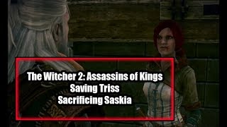 Geralt Sacrifices Saskia to Save Triss  The Witcher 2 Triss Ending [upl. by Irwin]