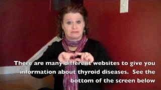 I AM the FACE of THYROID DISEASE by Louise Sattler in ASL [upl. by Eppesuig874]