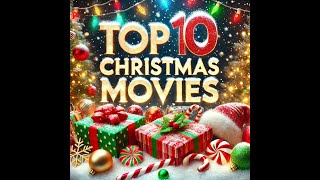 Top 10 Christmas Movies of All Time  Best Holiday Classics Ranked [upl. by Claudian]