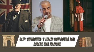 CHURCHILL L’ITALIA NON DOVRÁ MAI ESSERE UNA NAZIONE [upl. by Aerol678]