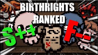 I Ranked Every BIRTHRIGHT EFFECT In ISAAC [upl. by Fiester171]