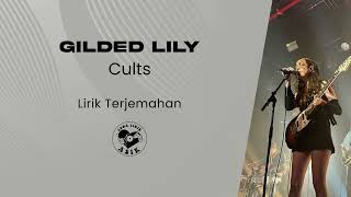 Cults  Gilded Lily Lirik Lagu Terjemahan [upl. by Briano]