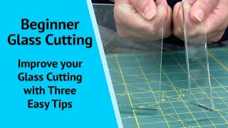 How to Cut Glass  Beginner Tips [upl. by Bopp]