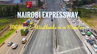 Exclusive Driving on Nairobi Expressway  Mlolongo to Westlands in 12 Minutes [upl. by Mei]