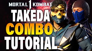 MK1 TAKEDA COMBOS  MK1 TAKEDA COMBOS TUTORIAL [upl. by Balliett873]