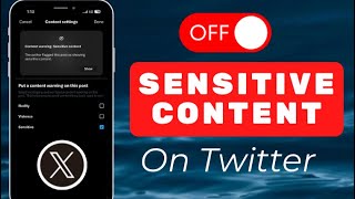 How To Turn Off X Twitter Sensitive Content Setting 2024 [upl. by Adnwahsal]