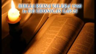 Biblia HabladaBIBLIA REINA VALERA 19601o DE CRONICAS CAP25 [upl. by Netniuq]