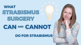 What Strabismus Surgery Can and Cannot Do [upl. by Allemap]