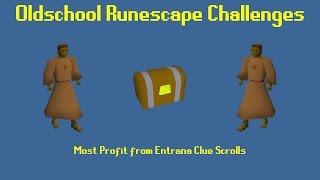 OSRS Challenges Most Profit from Entrana Clue Scrolls  Episode 19 [upl. by Feodor]