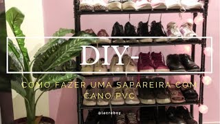 COMO FAZER UMA SAPATEIRA DE CANO PVC [upl. by Silvano554]